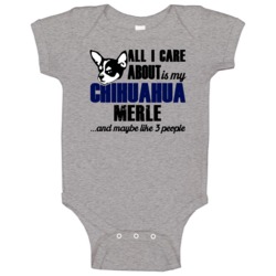 Merle Chihuahua All I Care About Funny Lover Baby One Piece Merle Chihuahua All I Care About Funny Lover Baby One Piece