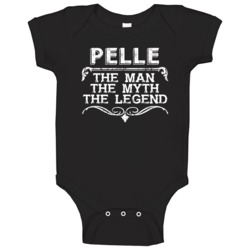 Pelle Man Myth Legend Vintage Grunge Style Cool Name Baby One Piece Pelle Man Myth Legend Vintage Grunge Style Cool Name Baby One Piece