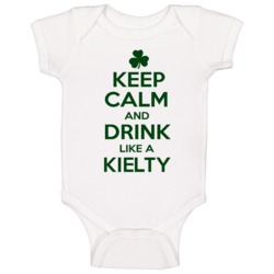 Keep Calm And Drink Like A Kielty Irish Baby One Piece Keep Calm And Drink Like A Kielty Irish Baby One Piece