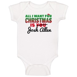 All I Want For Christmas Is Josh Allen Tampa Bay Football Fan Baby One All I Want For Christmas Is Josh Allen Tampa Bay Football Fan Baby One