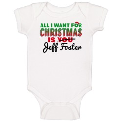 Jeff Foster All I Want For Christmas Indiana Basketball Baby One Piece Jeff Foster All I Want For Christmas Indiana Basketball Baby One Piece