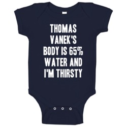 Thomas Vanek Body Is Water Thirsty Love Buffalo Hockey Player Fan Baby Thomas Vanek Body Is Water Thirsty Love Buffalo Hockey Player Fan Baby
