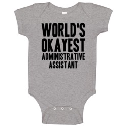 World's Okayest Administrative Assistant Funny Job Occupation Career B World's Okayest Administrative Assistant Funny Job Occupation Career B