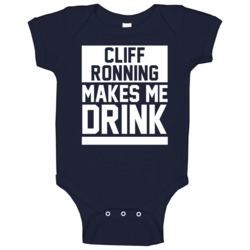 Cliff Ronning Makes Me Drink Nashville Hockey Player Sports Fan Baby O Cliff Ronning Makes Me Drink Nashville Hockey Player Sports Fan Baby O