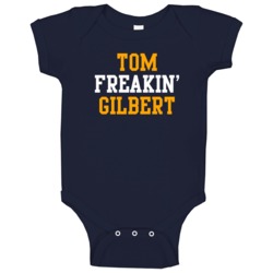 Tom Freakin Gilbert Edmonton Hockey Player Sports Fan Baby One Piece Tom Freakin Gilbert Edmonton Hockey Player Sports Fan Baby One Piece