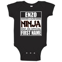 Enzo Because Ninja Official First Name Funny Baby One Piece Enzo Because Ninja Official First Name Funny Baby One Piece