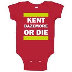 Kent Bazemore Or Die Atlanta Basketball Player Funny Sports Fan Baby O Kent Bazemore Or Die Atlanta Basketball Player Funny Sports Fan Baby O