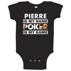 Pierre Is My Name Poker My Game Cool Sports Baby One Piece Pierre Is My Name Poker My Game Cool Sports Baby One Piece