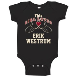 This Girl Loves Erik Westrum Arizona Hockey Fan Sports Baby One Piece This Girl Loves Erik Westrum Arizona Hockey Fan Sports Baby One Piece
