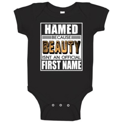 Hamed Because Beauty Official First Name Funny Baby One Piece Hamed Because Beauty Official First Name Funny Baby One Piece