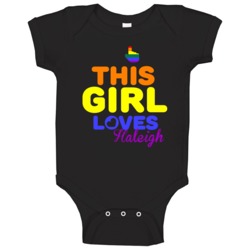 This Girl Loves Haleigh Name Pride Baby One Piece This Girl Loves Haleigh Name Pride Baby One Piece