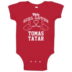 This Girl Loves Tomas Tatar Detroit Hockey Fan Sports Baby One Piece This Girl Loves Tomas Tatar Detroit Hockey Fan Sports Baby One Piece