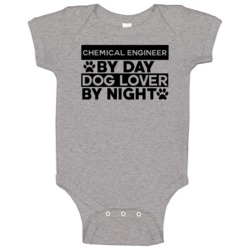 Chemical Engineer By Day Lover Funny Job Baby One Piece Chemical Engineer By Day Lover Funny Job Baby One Piece