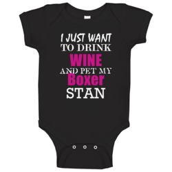 Stan My Boxer Drink Wine And Pet Funny Baby One Piece Stan My Boxer Drink Wine And Pet Funny Baby One Piece