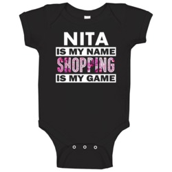 Nita Is My Name Shopping My Game Cool Hobby Baby One Piece Nita Is My Name Shopping My Game Cool Hobby Baby One Piece
