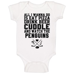Pittsburgh Hockey Eat Pizza Drink Beer Cuddle Fan Baby One Piece Pittsburgh Hockey Eat Pizza Drink Beer Cuddle Fan Baby One Piece