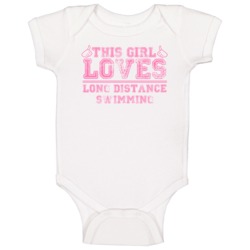 This Girl Loves Long Distance Swimming Sports Themed Baby One Piece This Girl Loves Long Distance Swimming Sports Themed Baby One Piece