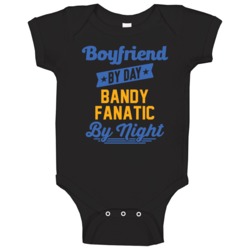Bandy Boyfriend By Day Sport Hobby Fanatic By Night Funny Fan Baby One Bandy Boyfriend By Day Sport Hobby Fanatic By Night Funny Fan Baby One