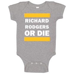 Richard Rodgers Or Die Green Bay Football Player Sports Fan Baby One P Richard Rodgers Or Die Green Bay Football Player Sports Fan Baby One P