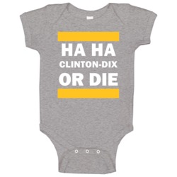 Ha Ha Clinton-dix Or Die Green Bay Football Player Sports Fan Baby One Ha Ha Clinton-dix Or Die Green Bay Football Player Sports Fan Baby One