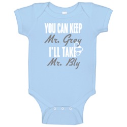 You Can Keep Mr Grey Ill Take Mr Bly Husband Baby One Piece You Can Keep Mr Grey Ill Take Mr Bly Husband Baby One Piece