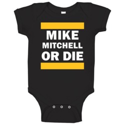 Mike Mitchell Or Die Pittsburgh Football Player Sports Fan Baby One Pi Mike Mitchell Or Die Pittsburgh Football Player Sports Fan Baby One Pi