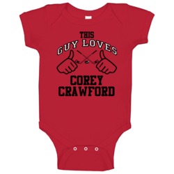 This Guy Loves Corey Crawford Chicago Hockey Player Sports Fan Baby On This Guy Loves Corey Crawford Chicago Hockey Player Sports Fan Baby On