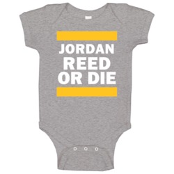 Jordan Reed Or Die Washington Football Player Sports Fan Baby One Piec Jordan Reed Or Die Washington Football Player Sports Fan Baby One Piec