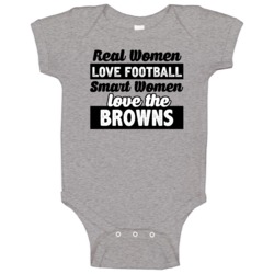 Real Smart Women Love Cleveland Football Sports Fan Baby One Piece Real Smart Women Love Cleveland Football Sports Fan Baby One Piece