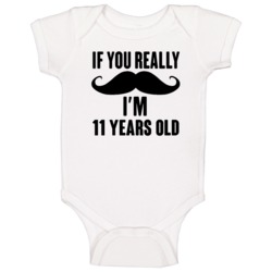 If You Really Moustache Im 11 Years Old Grunge Birthday Baby One Piece If You Really Moustache Im 11 Years Old Grunge Birthday Baby One Piece