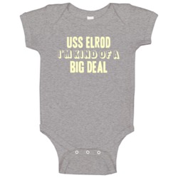 Uss Elrod Im Kind Of A Big Deal Us Navy Baby One Piece Uss Elrod Im Kind Of A Big Deal Us Navy Baby One Piece