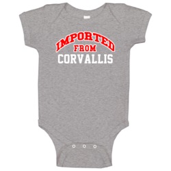 Imported From Corvallis Oregon Sports Team Trade Baby One Piece Imported From Corvallis Oregon Sports Team Trade Baby One Piece