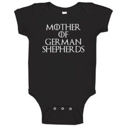 Mother Of German Shepherds Game Of Thrones Baby One Piece Mother Of German Shepherds Game Of Thrones Baby One Piece