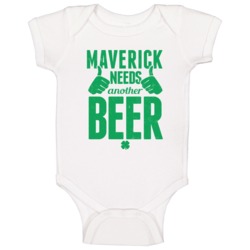 Maverick Needs Another Beer Funny St Patricks Day Pub Bar Party Drinki Maverick Needs Another Beer Funny St Patricks Day Pub Bar Party Drinki