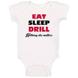 Eat Sleep Drill Nothing Else Matters Driller Occupation Baby One Piece Eat Sleep Drill Nothing Else Matters Driller Occupation Baby One Piece