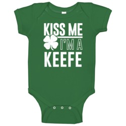 Keefe Kiss Me Im Irish Parody Custom Last Name St Patricks Day Baby On Keefe Kiss Me Im Irish Parody Custom Last Name St Patricks Day Baby On