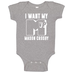 I Want My Mvp Mason Crosby Green Bay Football Player Fan Baby One Piec I Want My Mvp Mason Crosby Green Bay Football Player Fan Baby One Piec