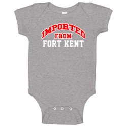 Imported From Fort Kent Maine Sports Team Trade Baby One Piece Imported From Fort Kent Maine Sports Team Trade Baby One Piece