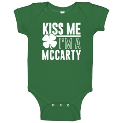 Mccarty Kiss Me Im Irish Parody Custom Last Name St Patricks Day Baby Mccarty Kiss Me Im Irish Parody Custom Last Name St Patricks Day Baby