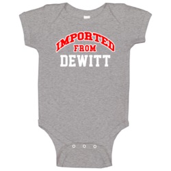 Imported From Dewitt Michigan Sports Team Trade Baby One Piece Imported From Dewitt Michigan Sports Team Trade Baby One Piece