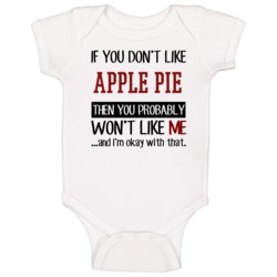 If You Do Not Like Apple Pie Then You Do Not Like Me Funny Food Baby O If You Do Not Like Apple Pie Then You Do Not Like Me Funny Food Baby O