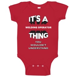 Its A Welding Operator Thing Funny 3d Occupation Baby One Piece Its A Welding Operator Thing Funny 3d Occupation Baby One Piece