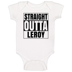 Straight Outta Leroy Indiana City Compton Parody Baby One Piece Straight Outta Leroy Indiana City Compton Parody Baby One Piece