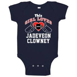 This Girl Loves Jadeveon Clowney Houston Football Player Sports Fan He This Girl Loves Jadeveon Clowney Houston Football Player Sports Fan He