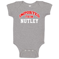 Imported From Nutley New Jersey Sports Team Trade Baby One Piece Imported From Nutley New Jersey Sports Team Trade Baby One Piece