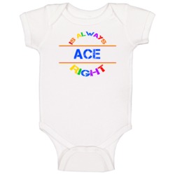 Ace Is Always Right Name Funny Pride Baby One Piece Ace Is Always Right Name Funny Pride Baby One Piece