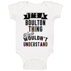 Its A Boulton Thing Last Name Pride Baby One Piece Its A Boulton Thing Last Name Pride Baby One Piece