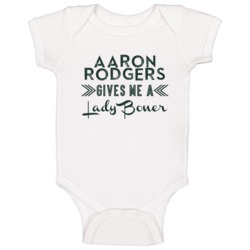 Aaron Rodgers Gives Me A Lady Boner Green Bay Football Player Fan Baby Aaron Rodgers Gives Me A Lady Boner Green Bay Football Player Fan Baby