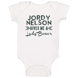 Jordy Nelson Gives Me A Lady Boner Green Bay Football Player Fan Baby Jordy Nelson Gives Me A Lady Boner Green Bay Football Player Fan Baby