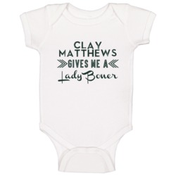 Clay Matthews Gives Me A Lady Boner Green Bay Football Player Fan Baby Clay Matthews Gives Me A Lady Boner Green Bay Football Player Fan Baby